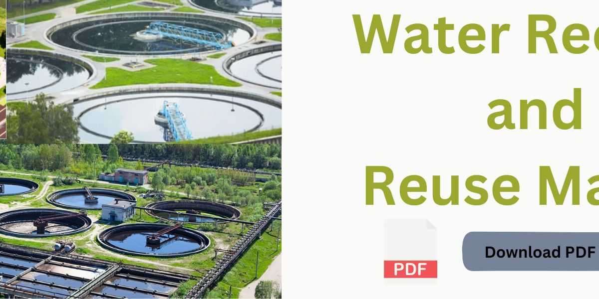 Water Recycle and Reuse Market: Sustainable Solutions for a Thirsty Planet