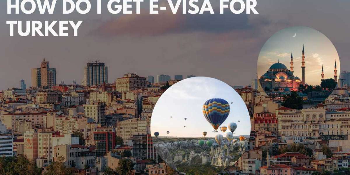 How Do I Get a Tourist e-Visa for Turkey