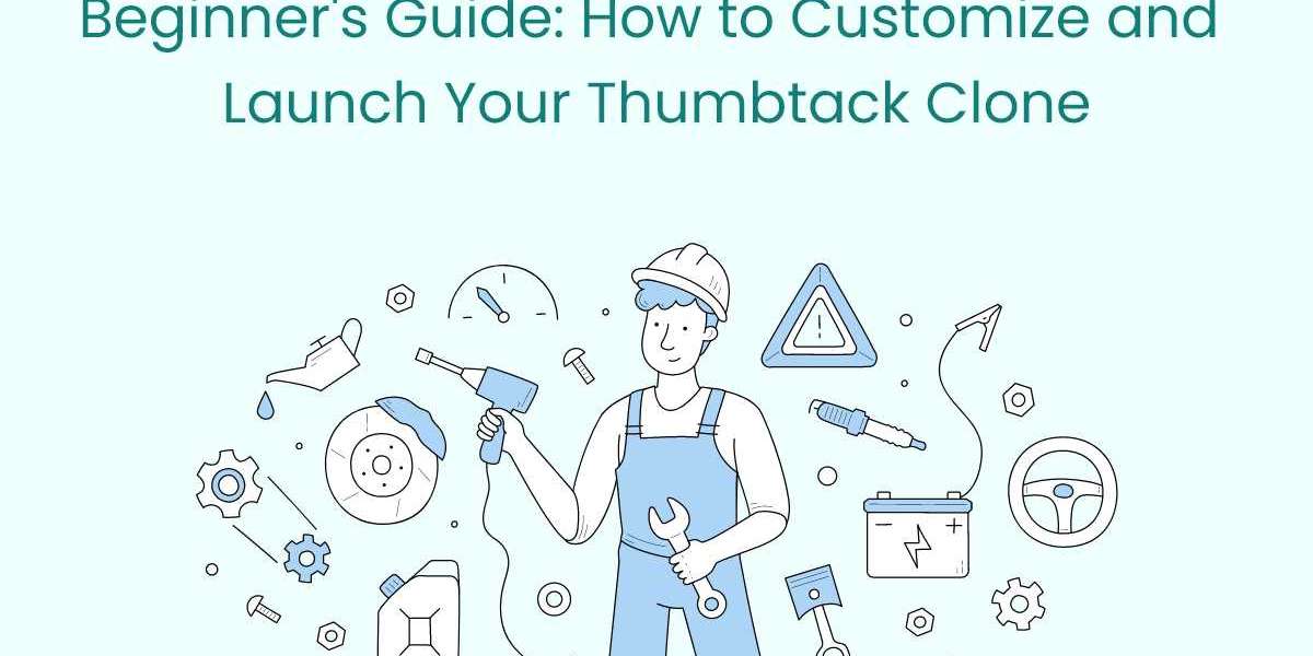Beginner's Guide: How to Customize and Launch Your Thumbtack Clone