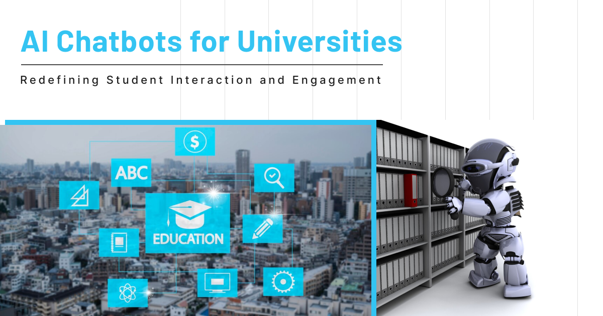 AI Chatbots for Universities: Redefining Student Interaction and Engagement – Creole Studios