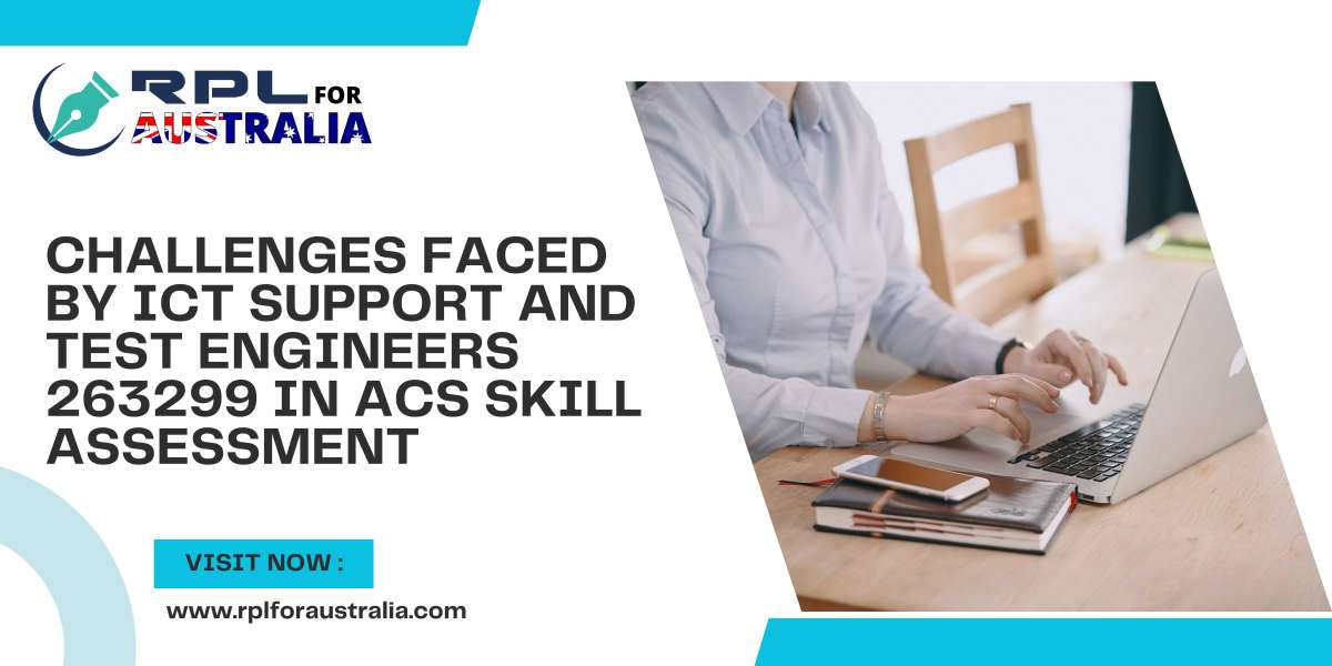 Challenges Faced by ICT Support and Test Engineers 263299 in ACS Skill Assessment