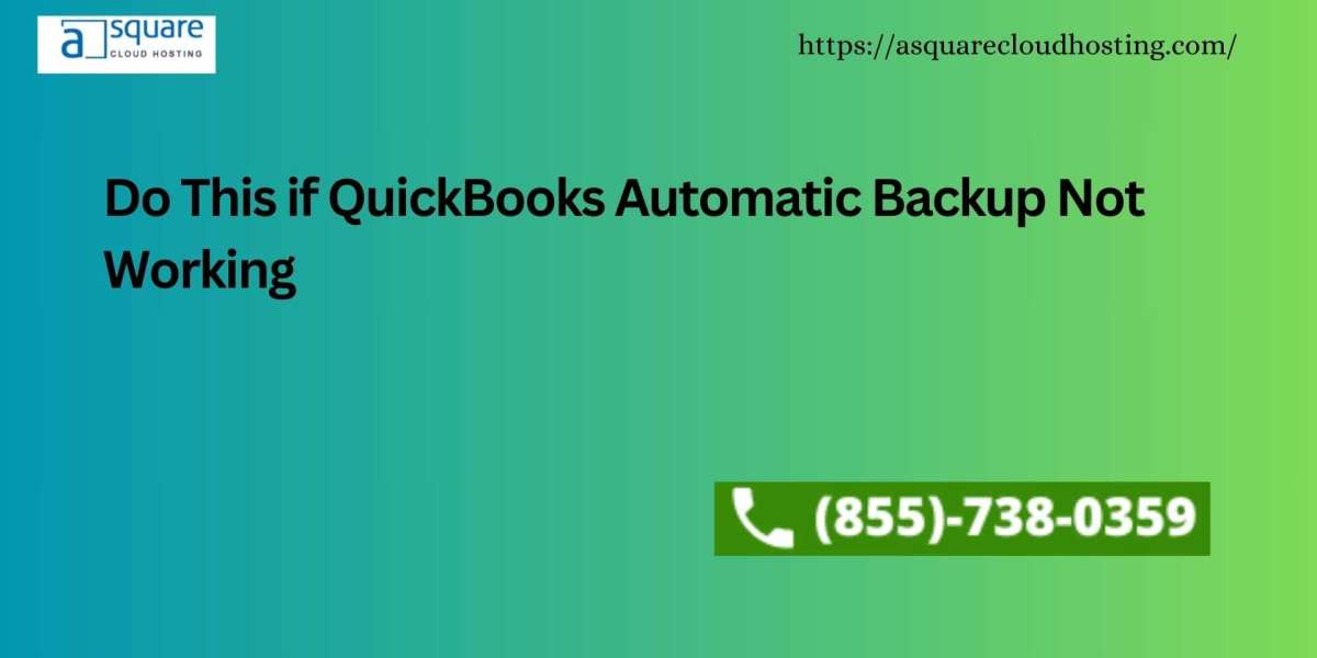 Do This if QuickBooks Automatic Backup Not Working