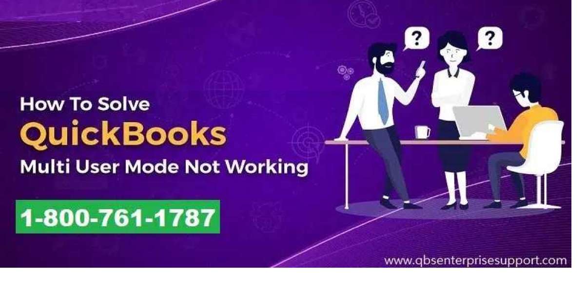 Best Methods to Solve QuickBooks Multi-user mode not working error