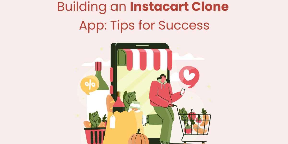 Building an Instacart Clone App: Tips for Success