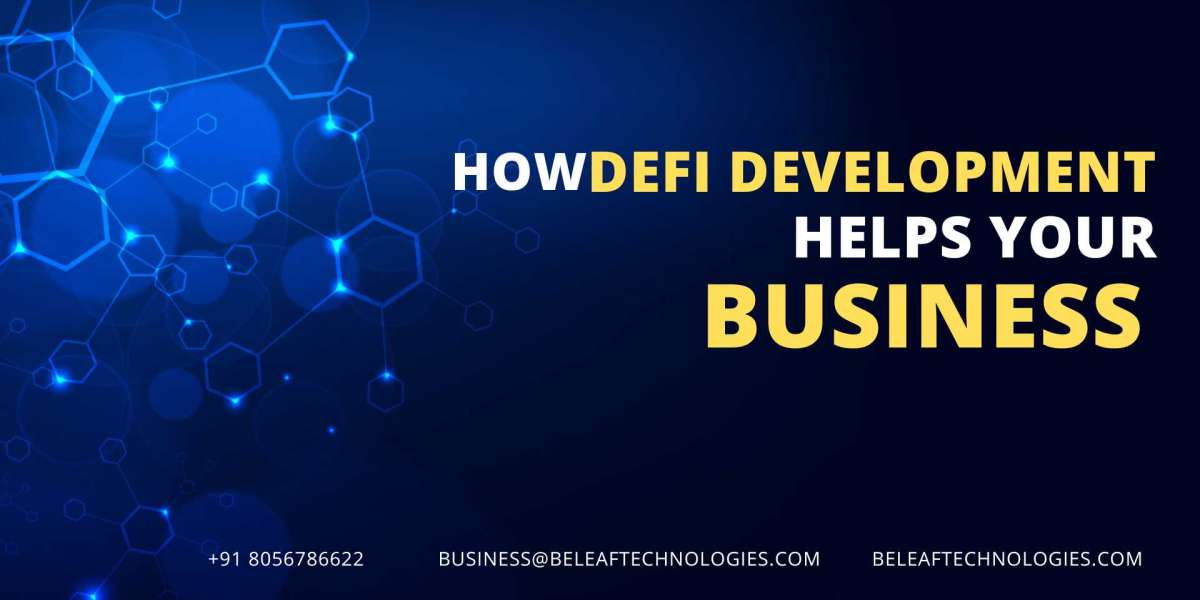 How DeFi Development Helps Your Business