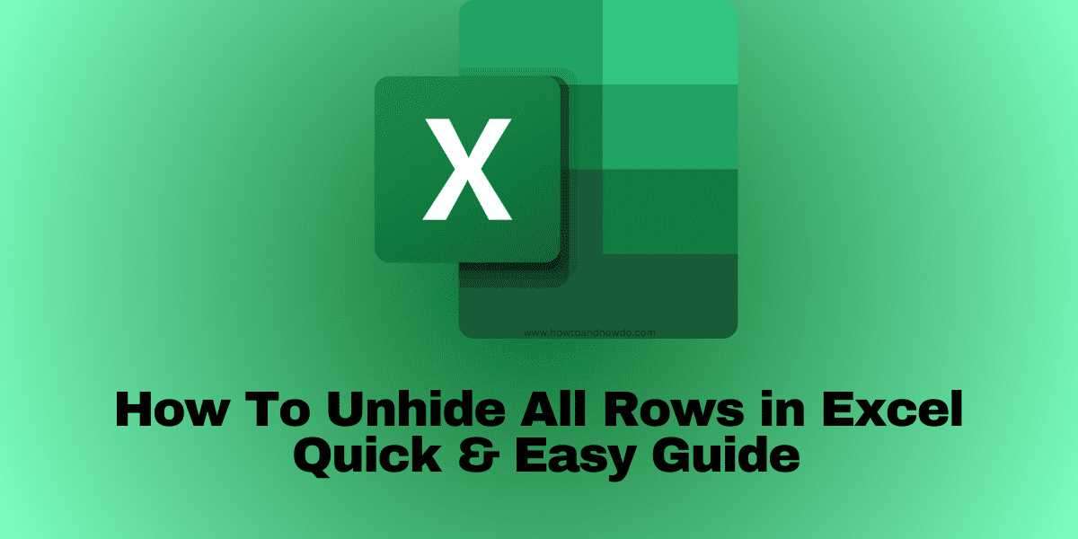 How To Unhide All Rows in Excel: Quick & 2 Simple Steps
