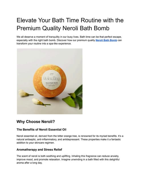 Elevate Your Bath Time Routine with the Premium Quality Neroli Bath Bomb