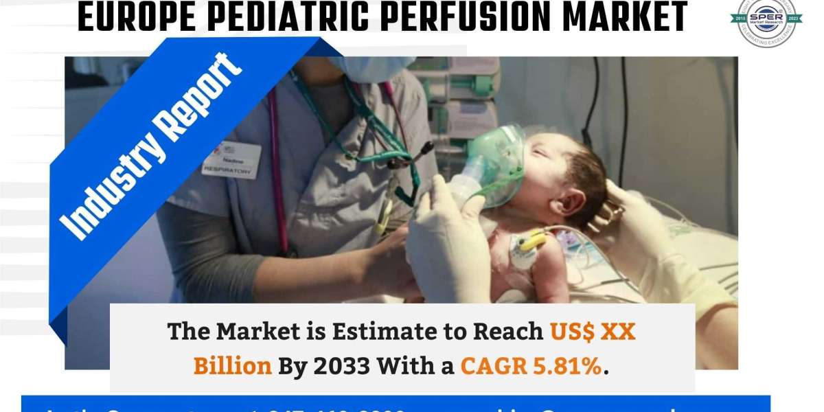 Europe Pediatric Perfusion Market Share, Trends and Outlook till 2033: SPER Market Research