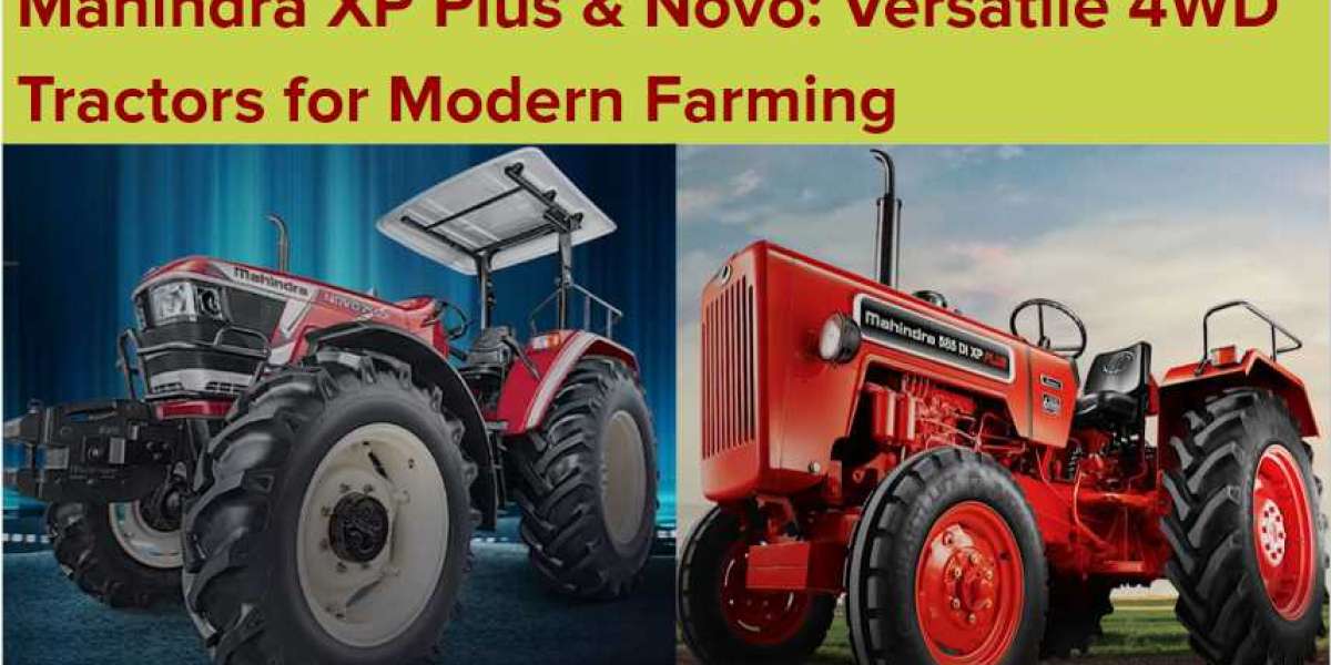 Mahindra XP Plus & Novo: Versatile 4WD Tractors